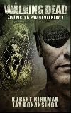 The walking dead - pd guvernra 1 - Robert Kirkman; Jay Bonansinga
