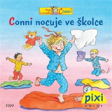 Conni nocuje ve kolce - Schneider Liane