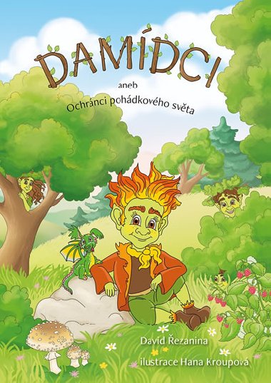 Damdci aneb Ochrnci pohdkovho svta - ezanina David