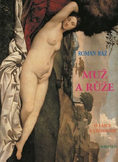 Mu a re - O lsce a cestovn - Roman R