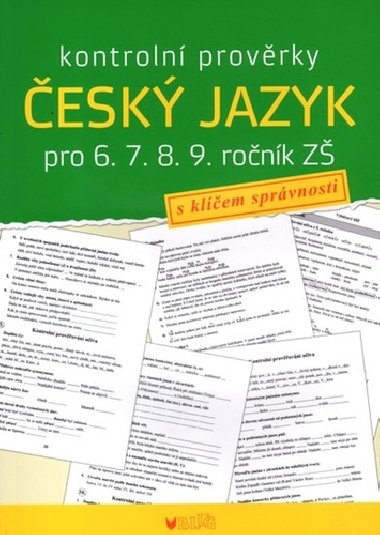Kontroln provrky esk jazyk pro 6., 7., 8., 9. ronk Z - Alice Seifertov
