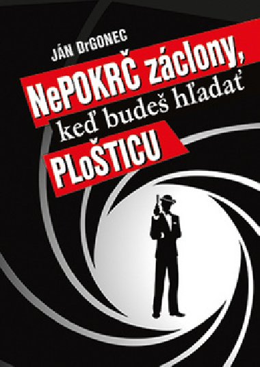 Nepokr zclony, ke bude hada plotice - Jn Drgonec