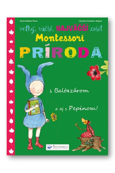 Montessori Prroda s Baltazrom a aj s Pepinom! - 