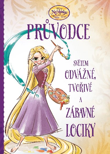Na vlsku - Prvodce svtem odvn, tvoiv a zbavn Lociky - Walt Disney