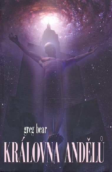 Krlovna andl - Greg Bear