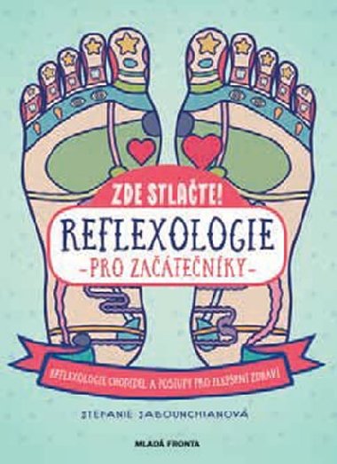 Reflexologie - Stefanie Sabounchianová