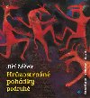 Hrzostran pohdky podruh - Ji ek