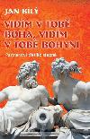 Vidm v tob boha, vidm v tob bohyni - Jan Bl