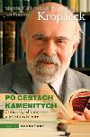 Po cestch kamenitch - Lubo Kropek; Martin T. Zikmund; Jan Paulas