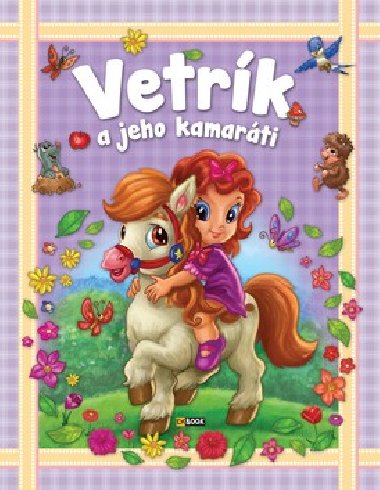 Vetrk a jeho kamarti - 
