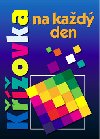 Kovka na kad den - Ottovo nakladatelstv