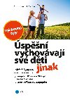 spn vychovvaj sv dti jinak - Miloslav Hubatka