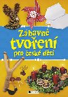 Zbavn tvoen pro esk dti - 