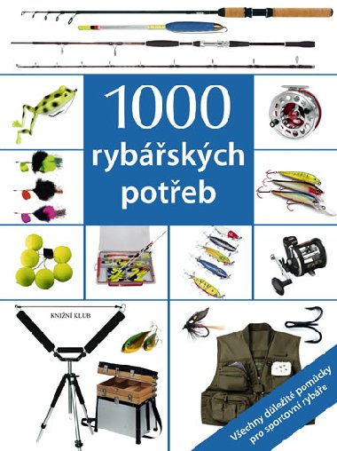 1000 rybářských potřeb - Henning Stilke