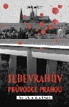 Sebevrahův průvodce Prahou - Robert C. Martin; Michael P. Rostock