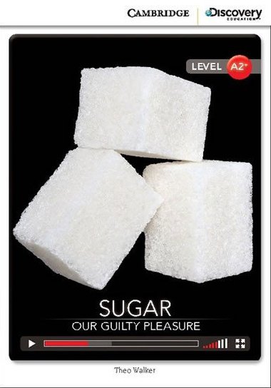 Sugar: Our Guilty Pleasure Book with Online Access code - Walker Theo
