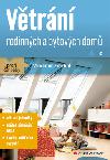 Vtrn rodinnch a bytovch dom - Vladimr Zmrhal