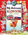 Mj ilustrovan slovnk anglicko-slovensk - 