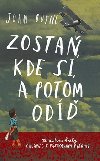 Zosta kde si, a potom od - John Boyne