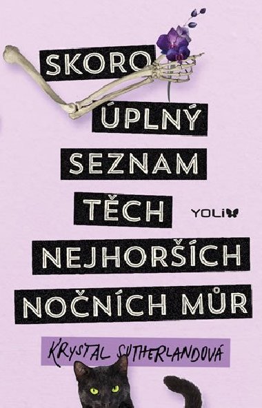 Skoro pln seznam tch nejhorch nonch mr - Krystal Sutherlandov