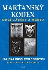 Maransk kodex - Utajen poselstv geoglyf - George J. Haas; William R. Saunders