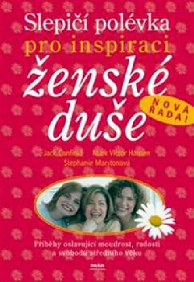 Slepi polvka pro inspiraci ensk due - Jack Canfield