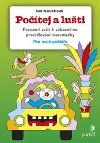 Počítej a lušti - Pracovní sešit k zábavnému procvičování matematiky pro malé počtáře - Iva Nováková