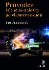 Prvodce len socioloky po vlastnm osudu - Jan Jandourek