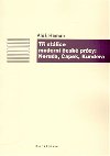 Ti stlice modern esk przy: Neruda, apek, Kundera - Ale Haman