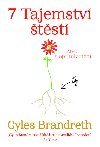 7 Tajemstv tst - ivot s optimizmem - Gyles Brandreth