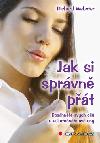 Jak si správně přát - Richard Webster