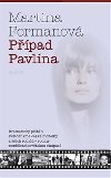 Ppad Pavlna - Martina Formanov
