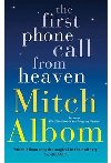 The First Phone Call from Heaven - Mitch Albom