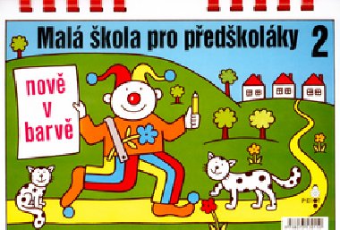 Malá škola pro předškoláky 2 - Iva Nováková