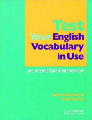 Test your english vocabulary in use - pre-intermediate+inter - Redman - Gairns