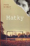 Matky - Pavol Rankov