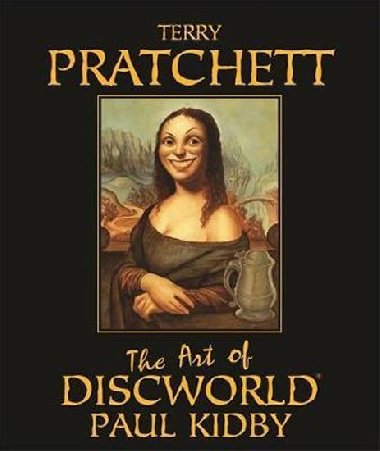 The Art of Discworld - Pratchett Terry