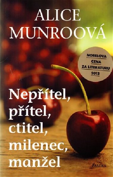 Neptel, ptel, ctitel, milenec, manel - Alice Munroov