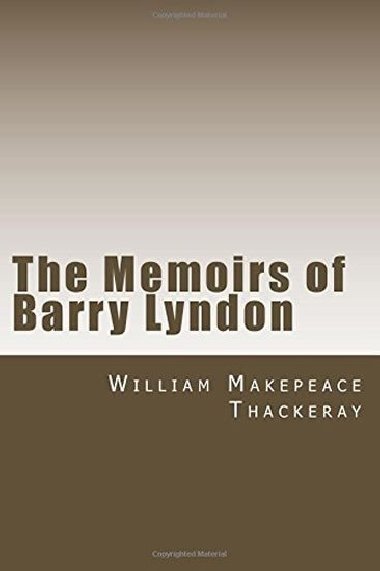 The Memoirs of Barry Lyndon - Thackeray William Makepeace