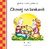 Chovej se laskav - P. K. Hallinan