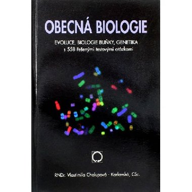 Obecná biologie - Vlastimila Chalupová - Karlovská