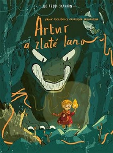 Artur a zlat lano - Joe Todd-Stanton
