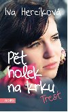 Pt holek na krku Trest - Iva Herckov