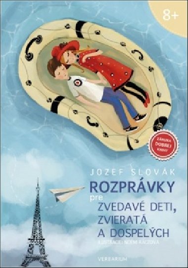 Rozprvky pre zvedav deti, zvierat a dospelch - Jozef Slovk