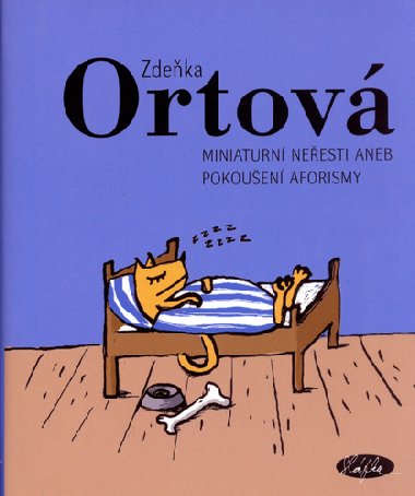 Miniaturn neesti aneb pokouen aforismy - Zdeka Ortov