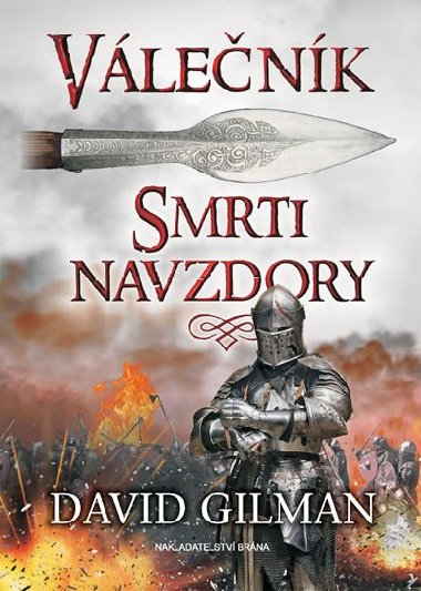 Válečník Smrti navzdory - David Gilman