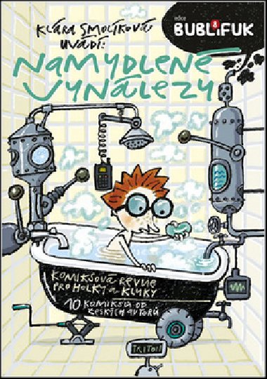 Bublifuk 8 - Namydlen vynlezy - Klra Smolkov