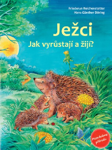 Jeci - jak vyrstaj a ij - Friederun Reichenstetterov; Hans-Gnther Dring