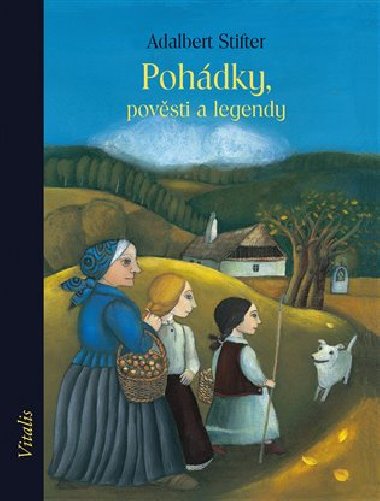 Pohdky, povsti a legendy - Adalbert Stifter