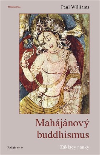 Mahjnov buddhismus - Paul Williams